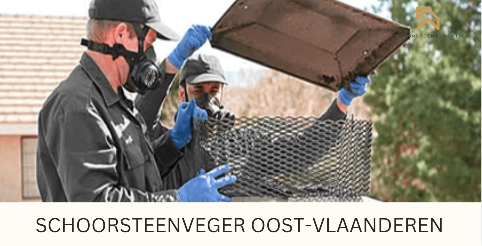 Schoorsteenveger Oost-Vlaanderen